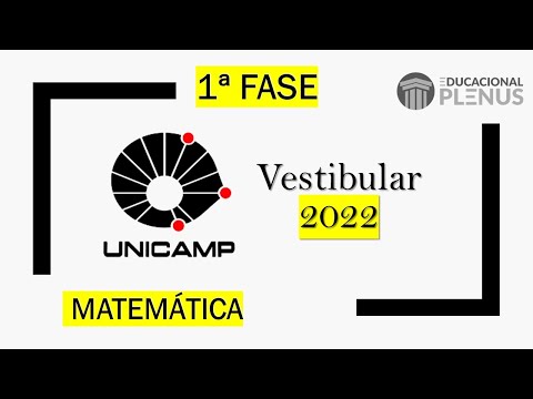 Matemática - UNICAMP 2022 (Parte 2)